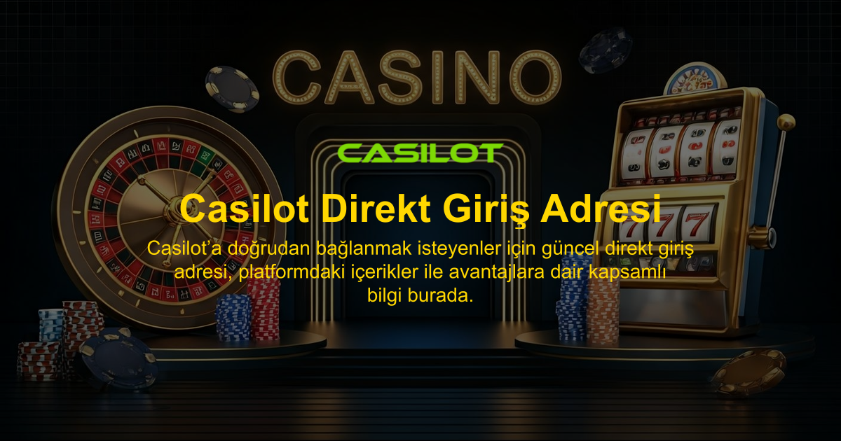 Casilot Direkt Giriş Adresi